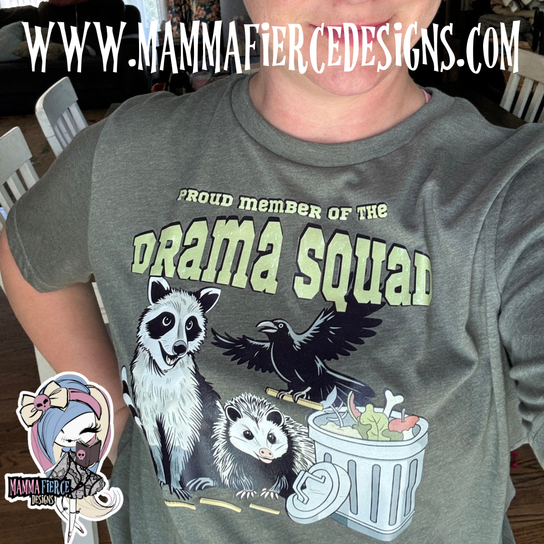 Drama Squad - Mamma Fierce Designs